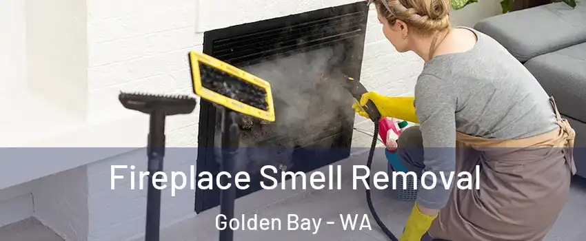 Fireplace Smell Removal Golden Bay - WA