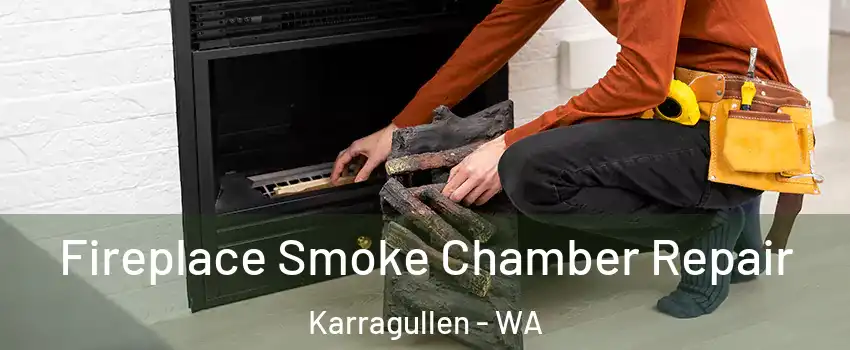 Fireplace Smoke Chamber Repair Karragullen - WA