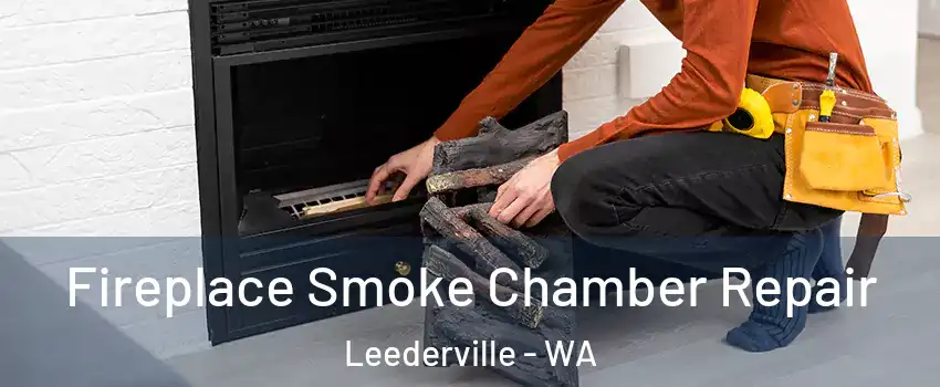 Fireplace Smoke Chamber Repair Leederville - WA