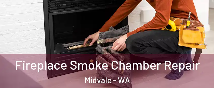 Fireplace Smoke Chamber Repair Midvale - WA