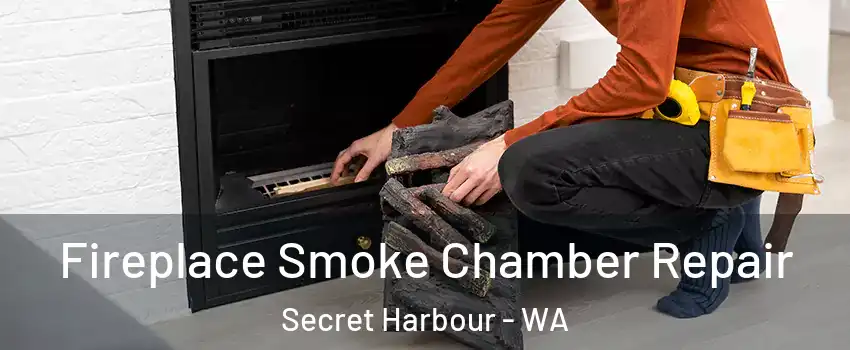 Fireplace Smoke Chamber Repair Secret Harbour - WA
