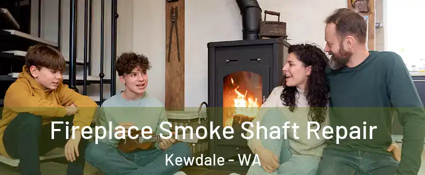 Fireplace Smoke Shaft Repair Kewdale - WA