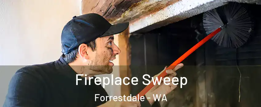 Fireplace Sweep Forrestdale - WA