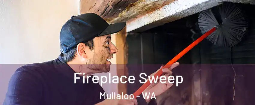 Fireplace Sweep Mullaloo - WA