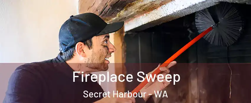 Fireplace Sweep Secret Harbour - WA