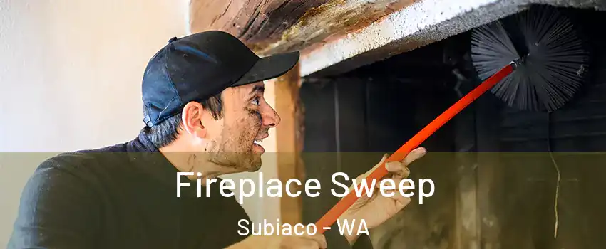 Fireplace Sweep Subiaco - WA