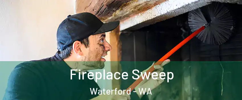 Fireplace Sweep Waterford - WA