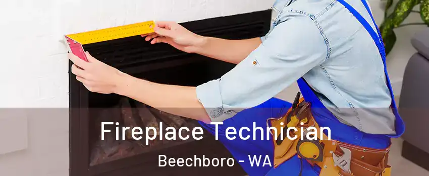 Fireplace Technician Beechboro - WA