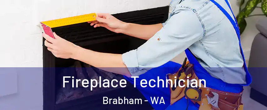 Fireplace Technician Brabham - WA