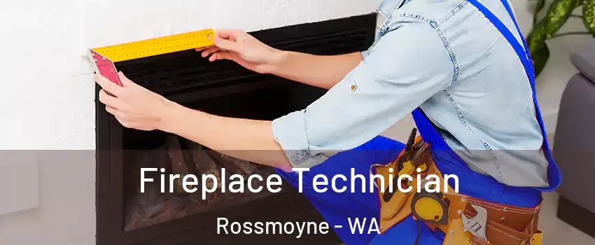 Fireplace Technician Rossmoyne - WA