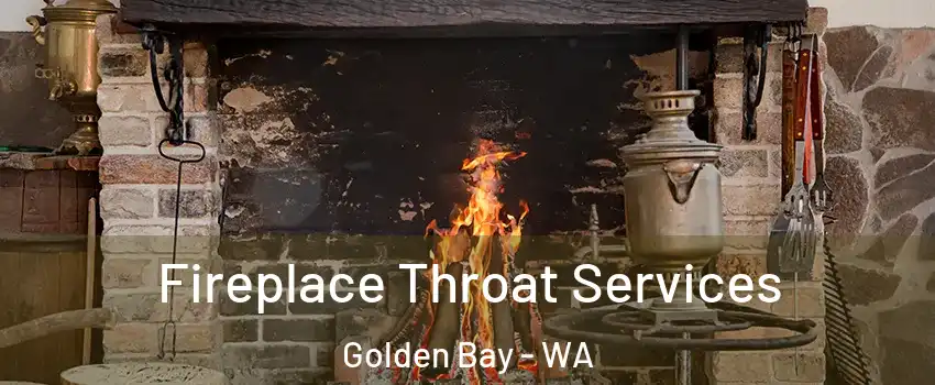 Fireplace Throat Services Golden Bay - WA