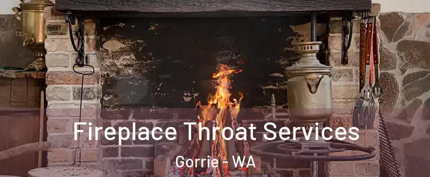 Fireplace Throat Services Gorrie - WA