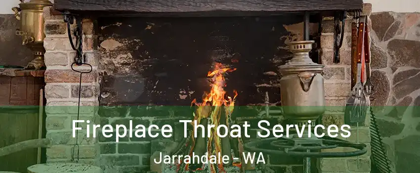 Fireplace Throat Services Jarrahdale - WA