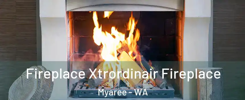 Fireplace Xtrordinair Fireplace Myaree - WA