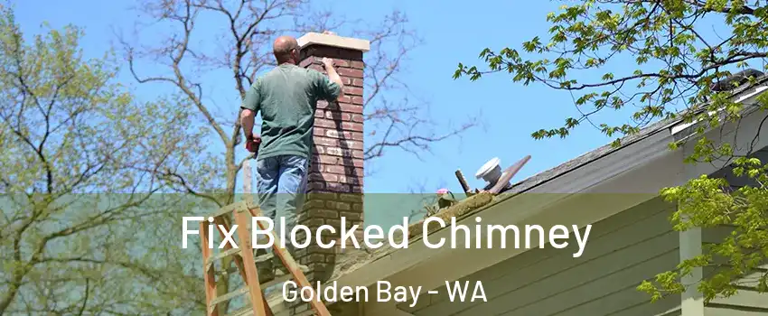 Fix Blocked Chimney Golden Bay - WA