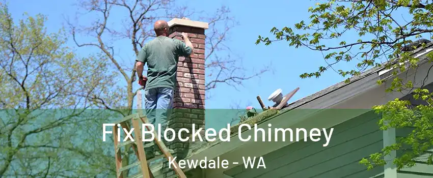 Fix Blocked Chimney Kewdale - WA