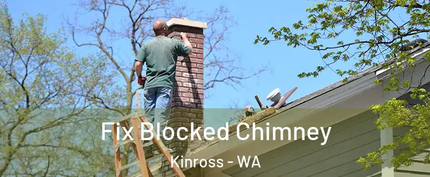 Fix Blocked Chimney Kinross - WA