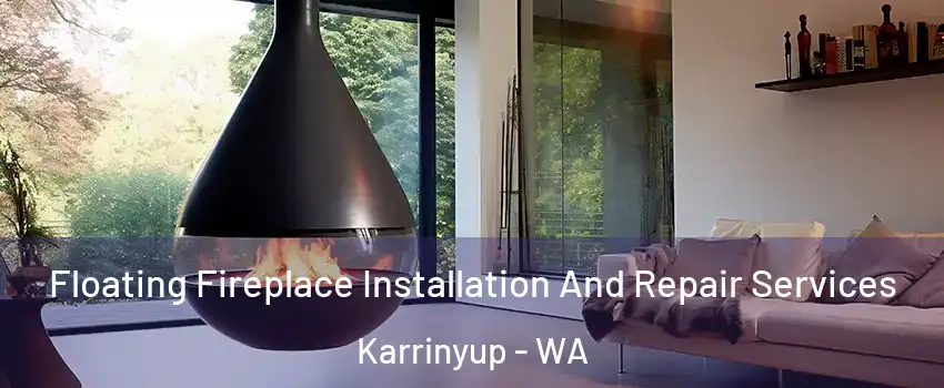 Floating Fireplace Installation And Repair Services Karrinyup - WA