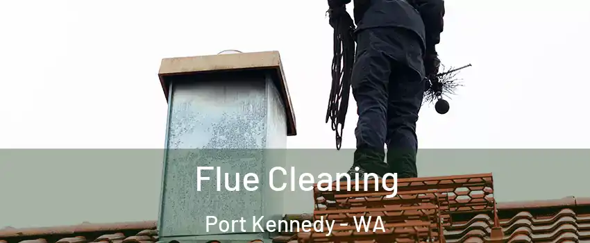 Flue Cleaning Port Kennedy - WA