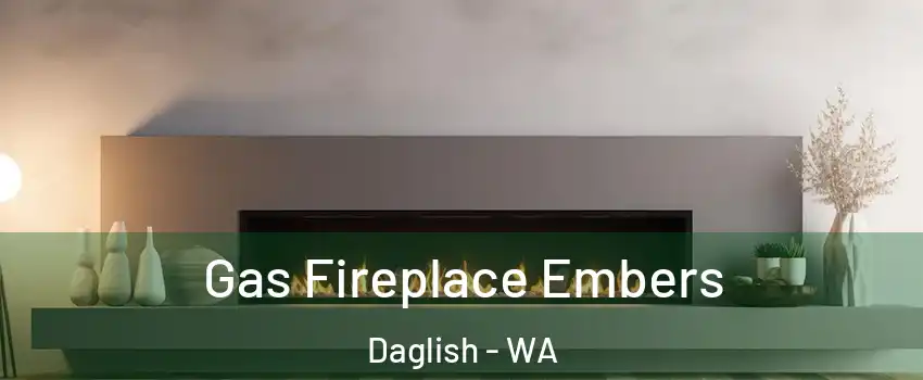Gas Fireplace Embers Daglish - WA