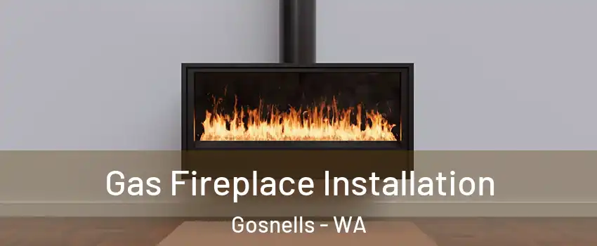 Gas Fireplace Installation Gosnells - WA