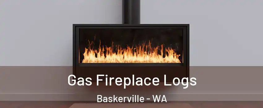Gas Fireplace Logs Baskerville - WA