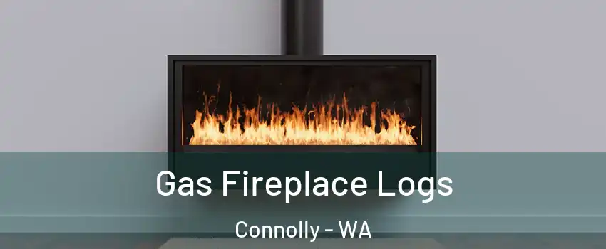 Gas Fireplace Logs Connolly - WA