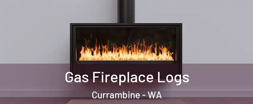 Gas Fireplace Logs Currambine - WA