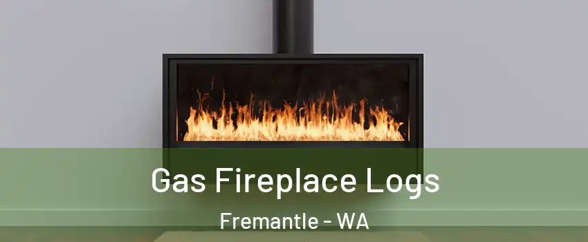 Gas Fireplace Logs Fremantle - WA