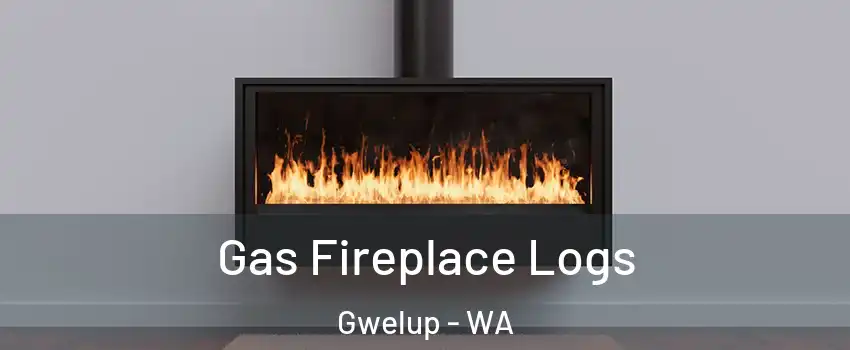 Gas Fireplace Logs Gwelup - WA