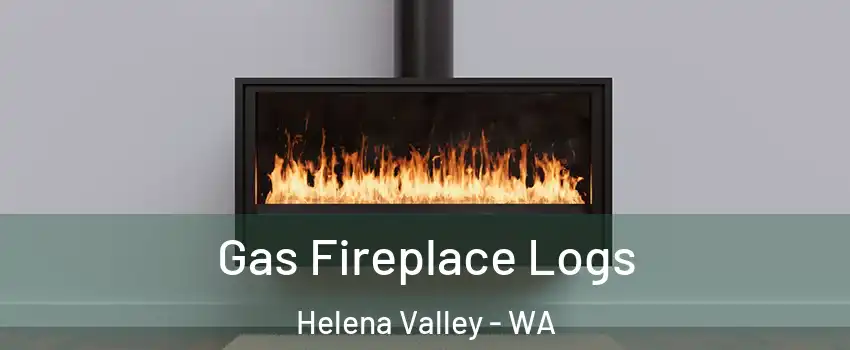 Gas Fireplace Logs Helena Valley - WA