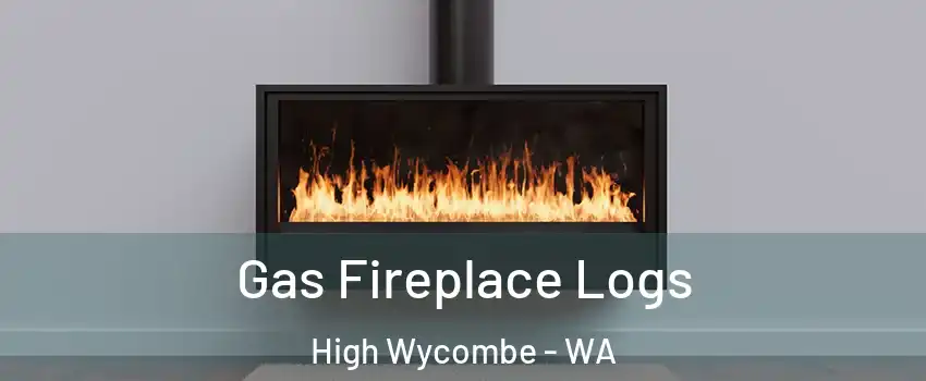 Gas Fireplace Logs High Wycombe - WA