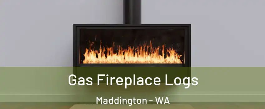 Gas Fireplace Logs Maddington - WA