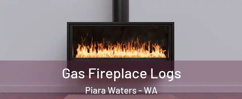 Gas Fireplace Logs Piara Waters - WA