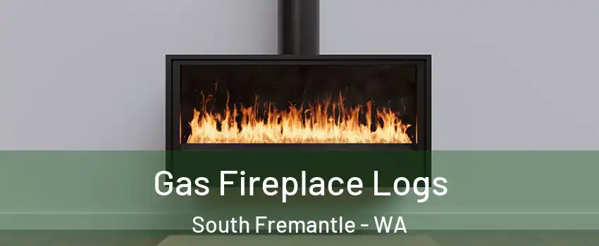 Gas Fireplace Logs South Fremantle - WA