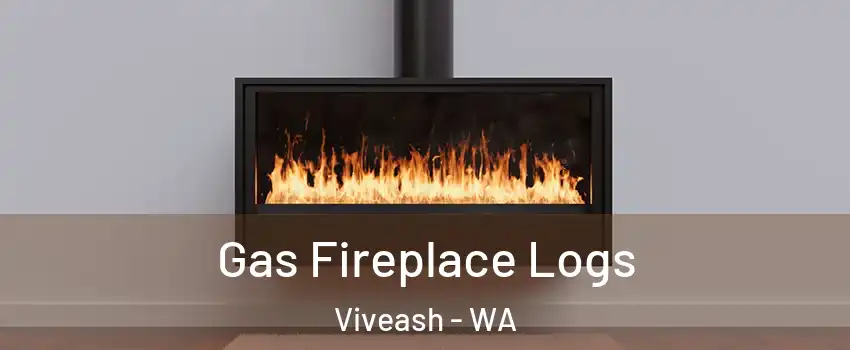 Gas Fireplace Logs Viveash - WA