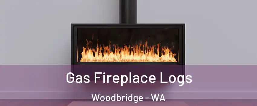 Gas Fireplace Logs Woodbridge - WA