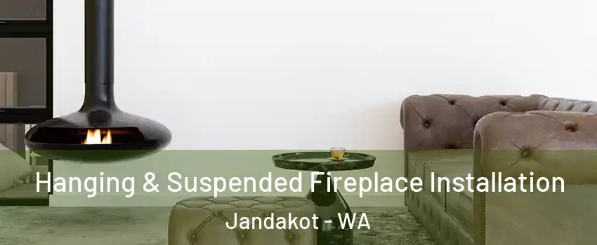 Hanging & Suspended Fireplace Installation Jandakot - WA