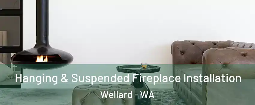 Hanging & Suspended Fireplace Installation Wellard - WA
