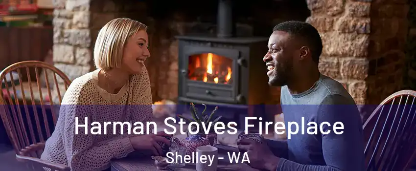 Harman Stoves Fireplace Shelley - WA