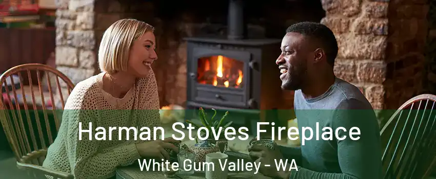 Harman Stoves Fireplace White Gum Valley - WA