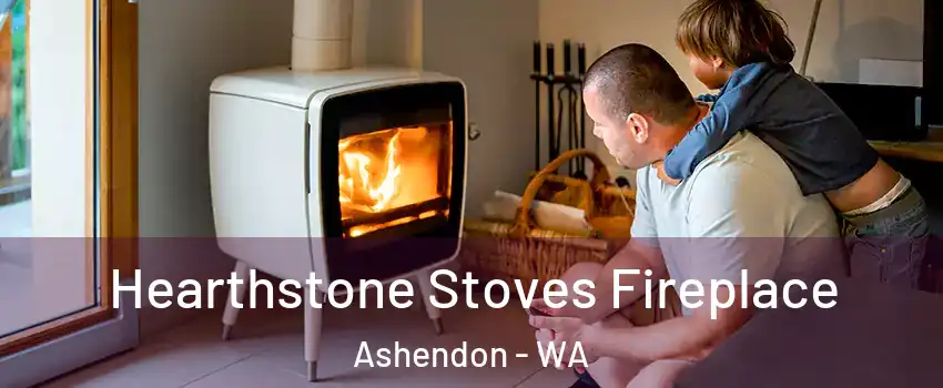 Hearthstone Stoves Fireplace Ashendon - WA