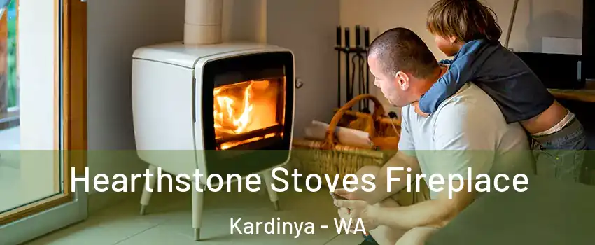 Hearthstone Stoves Fireplace Kardinya - WA