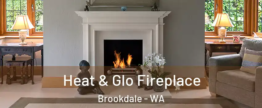 Heat & Glo Fireplace Brookdale - WA