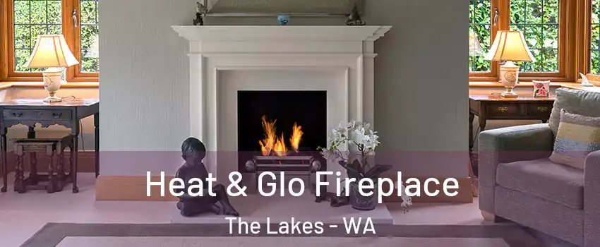 Heat & Glo Fireplace The Lakes - WA
