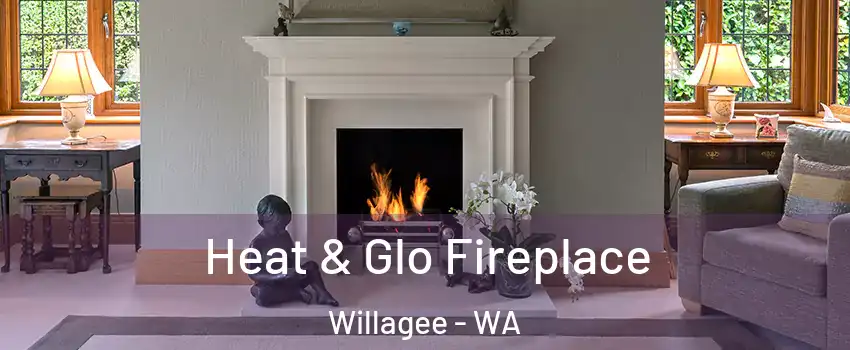 Heat & Glo Fireplace Willagee - WA