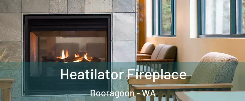 Heatilator Fireplace Booragoon - WA