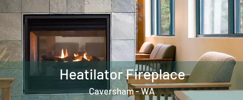 Heatilator Fireplace Caversham - WA