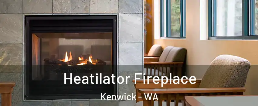 Heatilator Fireplace Kenwick - WA