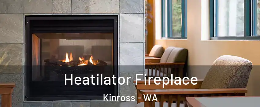 Heatilator Fireplace Kinross - WA